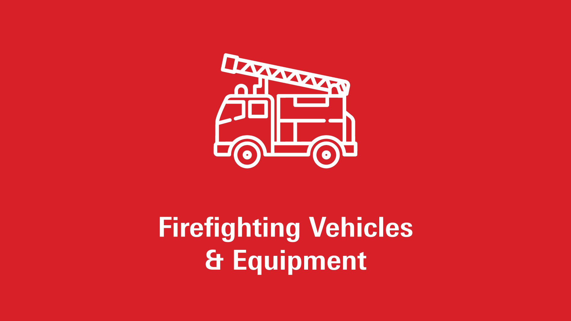 Firefighting Vehicles & Equipment