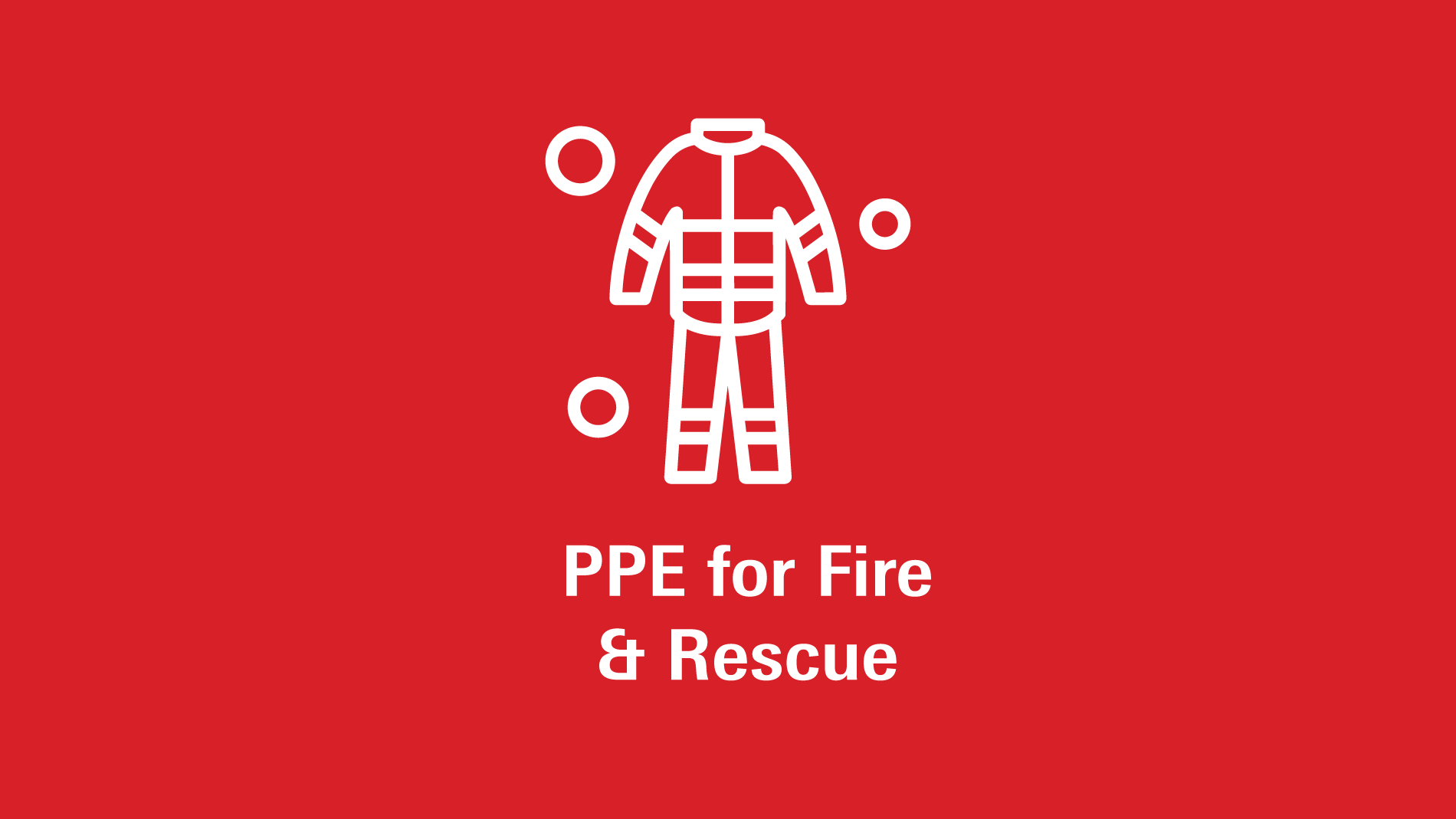 PPE for Fire & Rescue