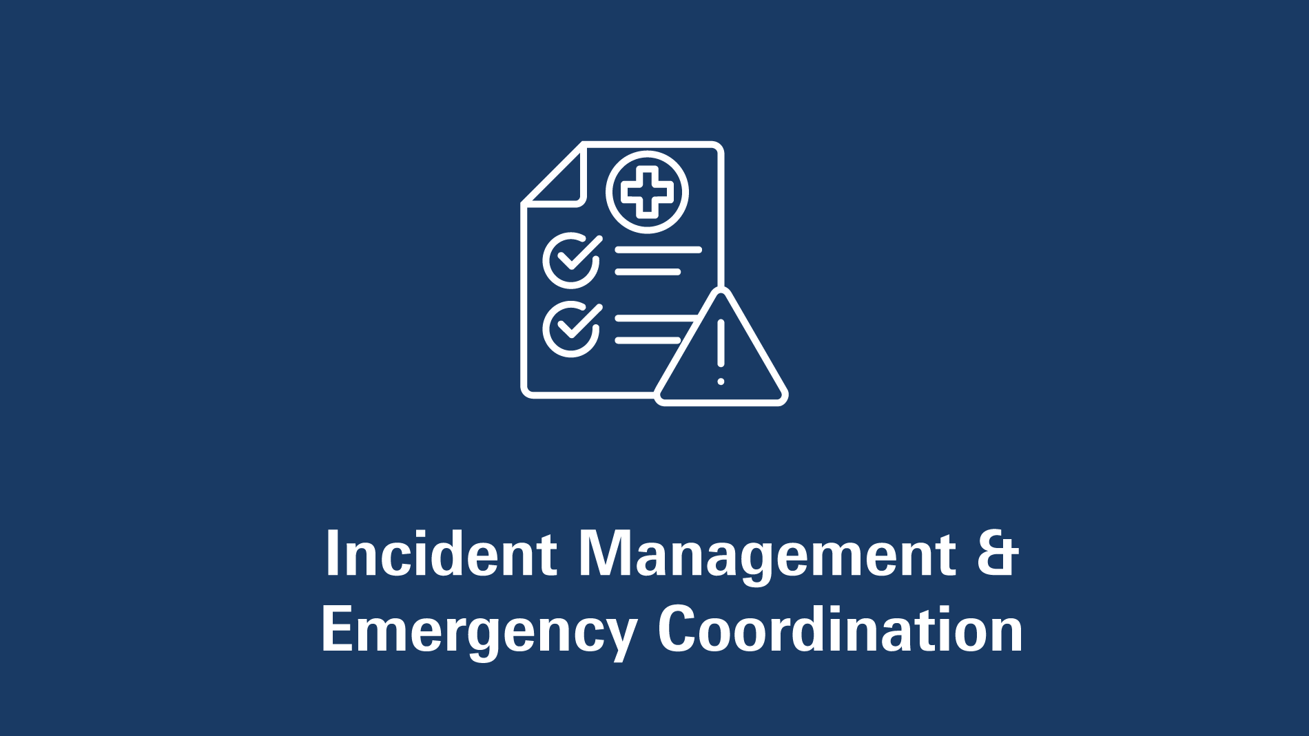 Incident Management & Emergency Coordination