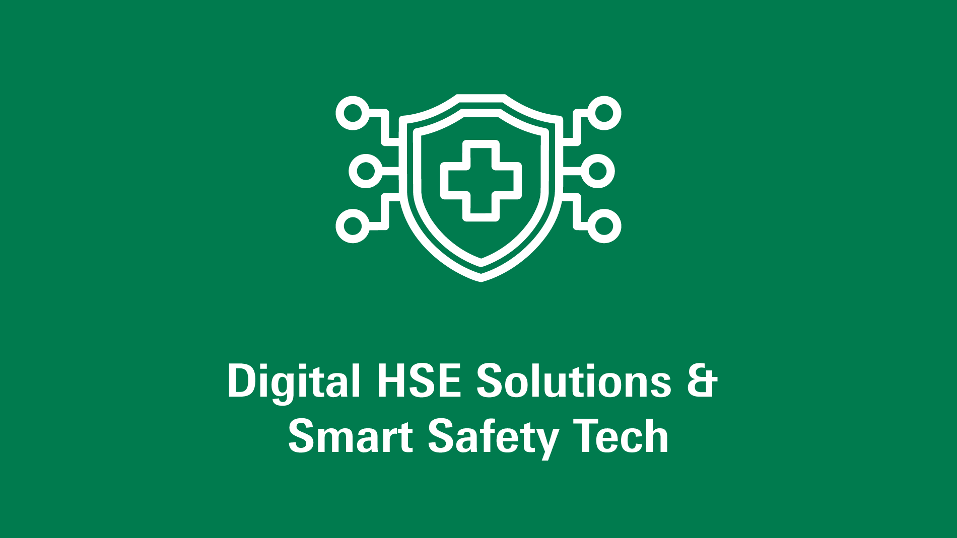 Digital HSE Solutions & Smart Safety Tech